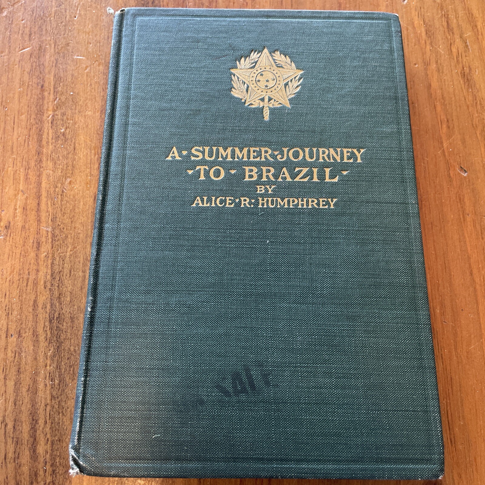 A Summer Journey To Brazil By Alice R. Humphrey – Hardcover 1900 1st Edition