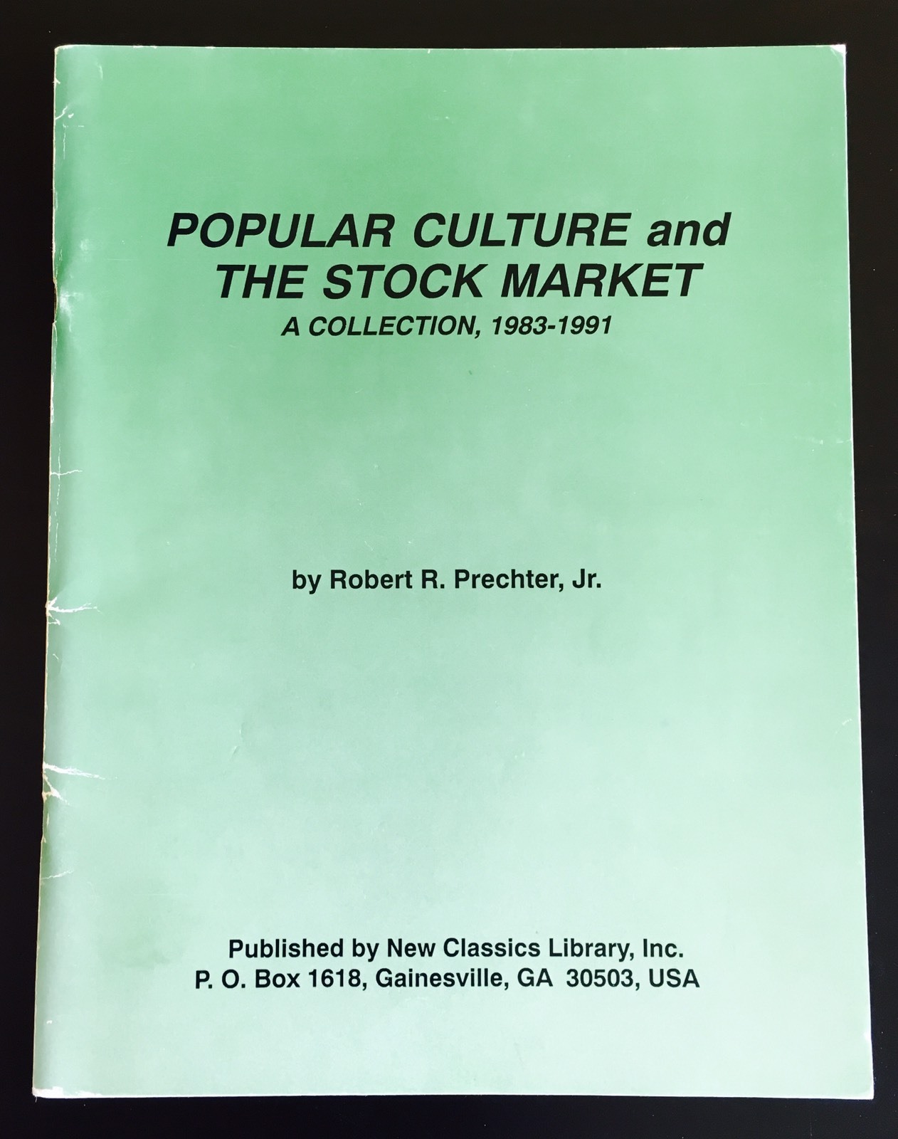 Popular Culture & the Stock Market Robert Prechter 1991 Elliott Wave Wall Street