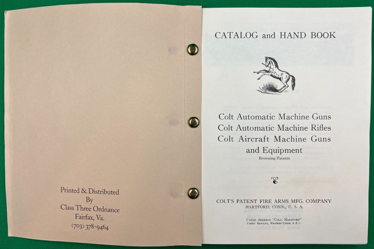 „COLT AUTOMATIC MACHINE GUNS & RIFLES“ 1993 REPRINT BY CLASS THREE ORDNANCE