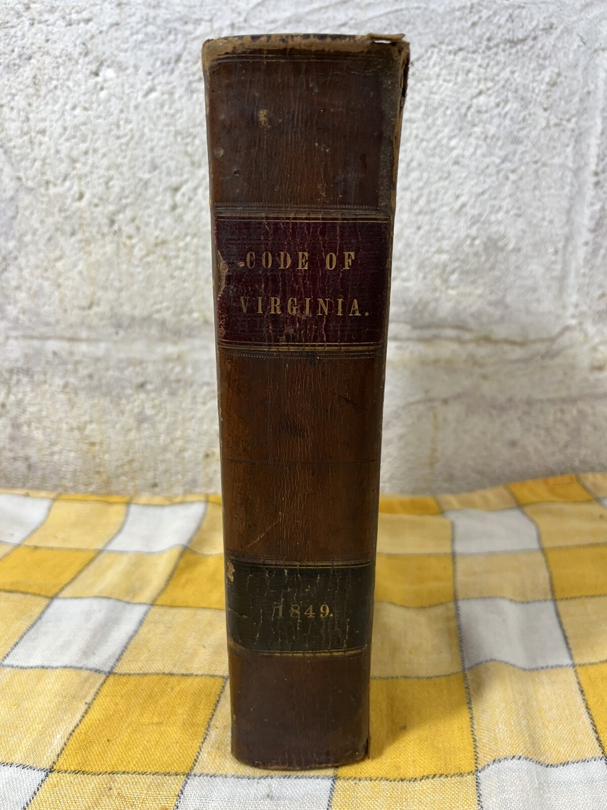 1849 Code of Virginia Antique Leather Bound State Legal Book Pre Civil War Law