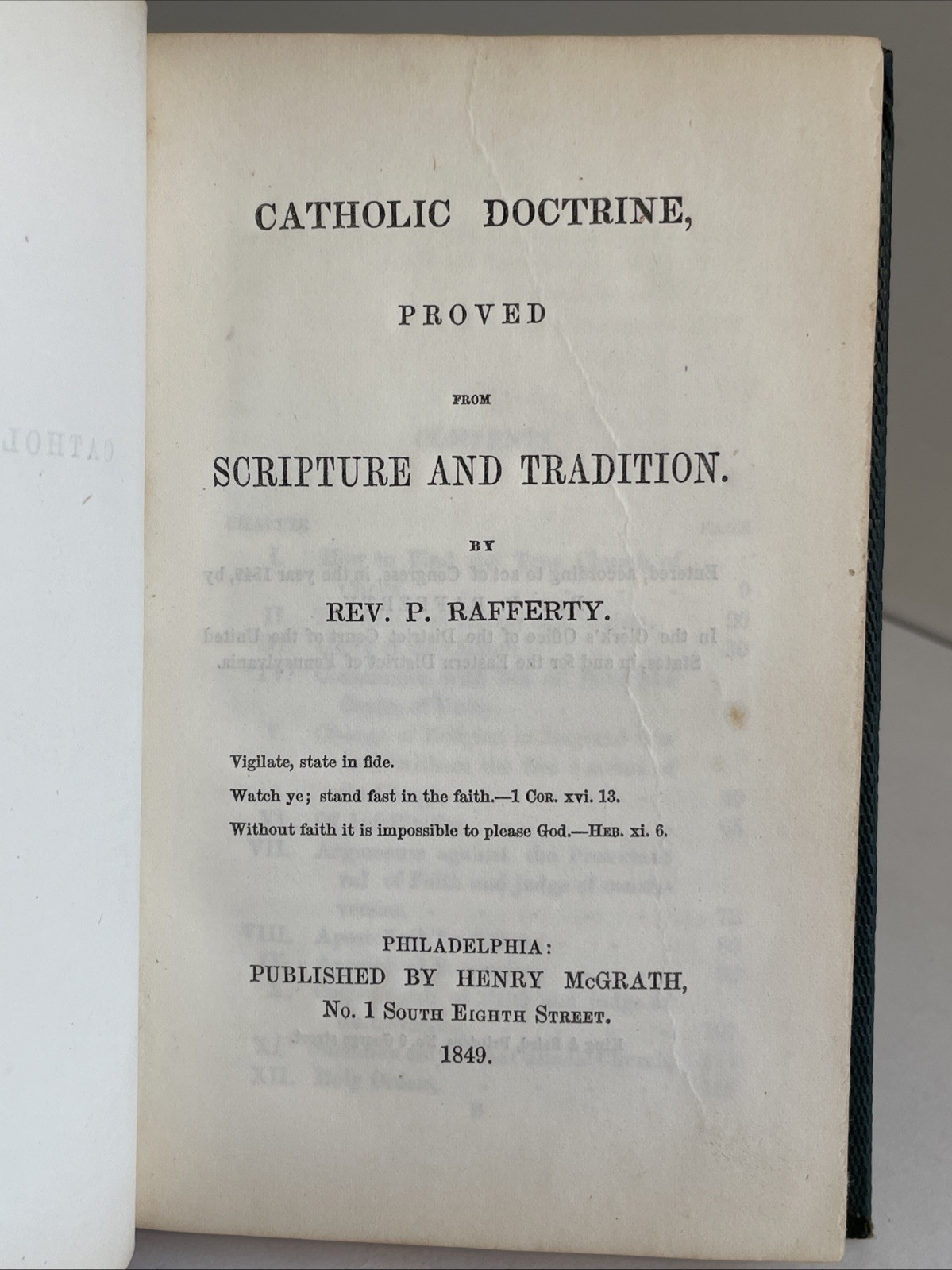 Fr. Patrick Rafferty: Catholic Doctrine, Proved from Scripture & Tradition; 1849