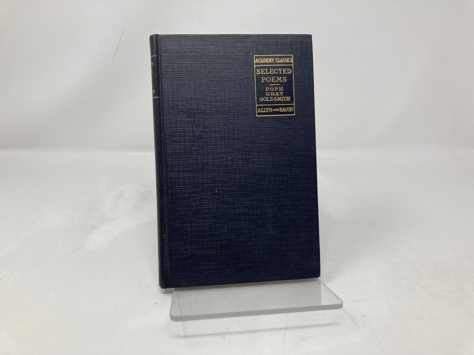 Academy Classics Pope Gray Goldsmith Selected Poems by George A Watrous 1st Ed