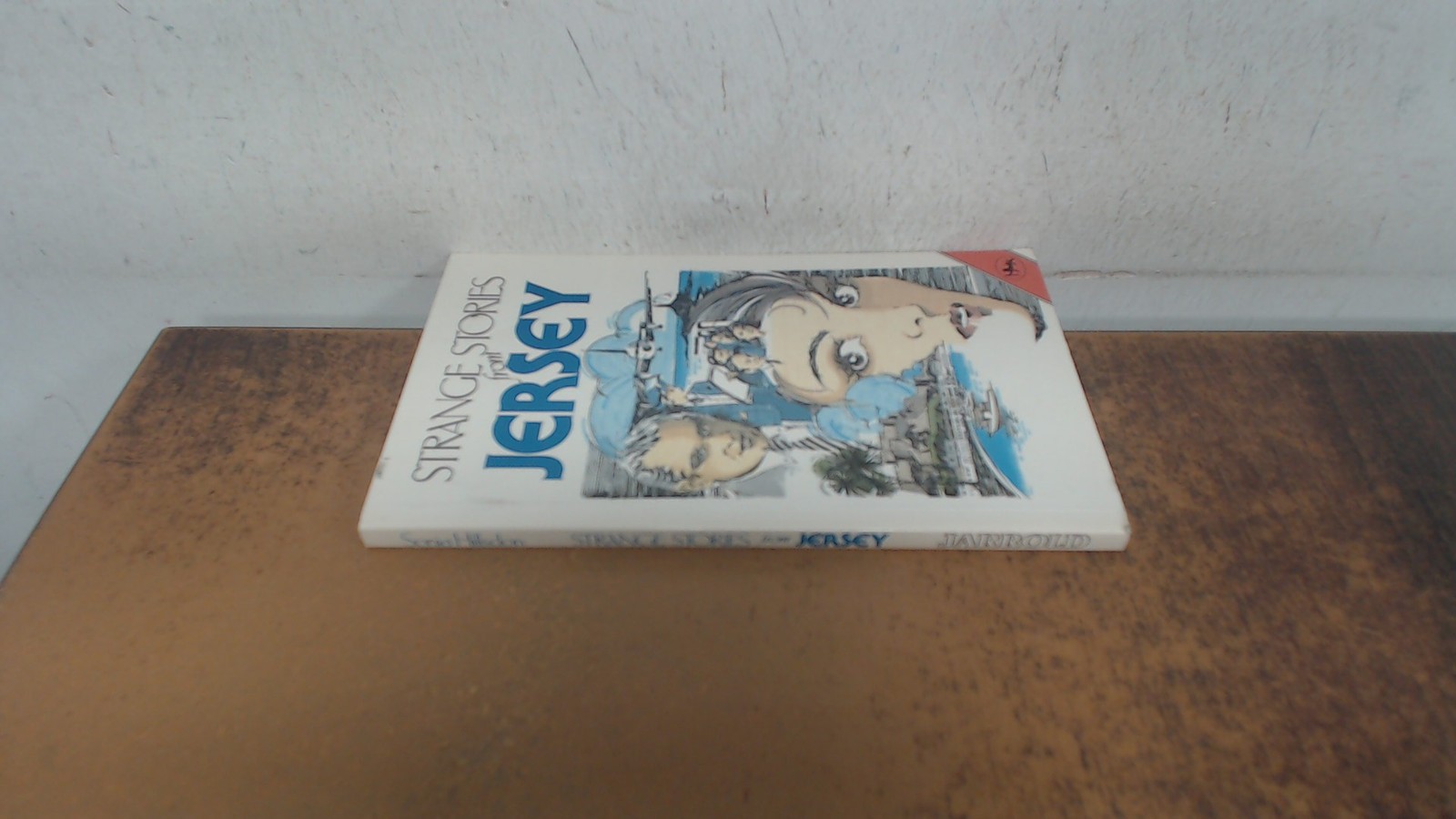 Strange Stories from Jersey, Hillsdon, Sonia, Jarrold Publishing,