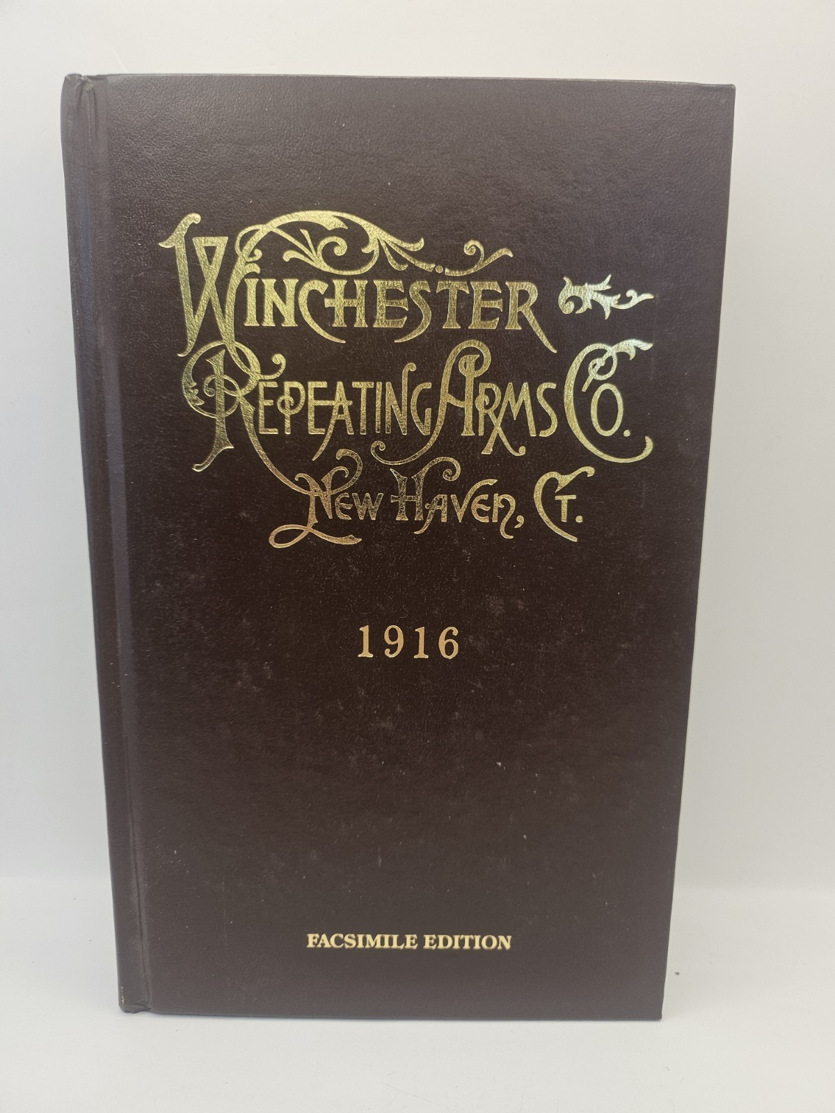 Winchester Repeating Arms New Haven CT 1916 Castle Books Facsimile Ed NEW HC