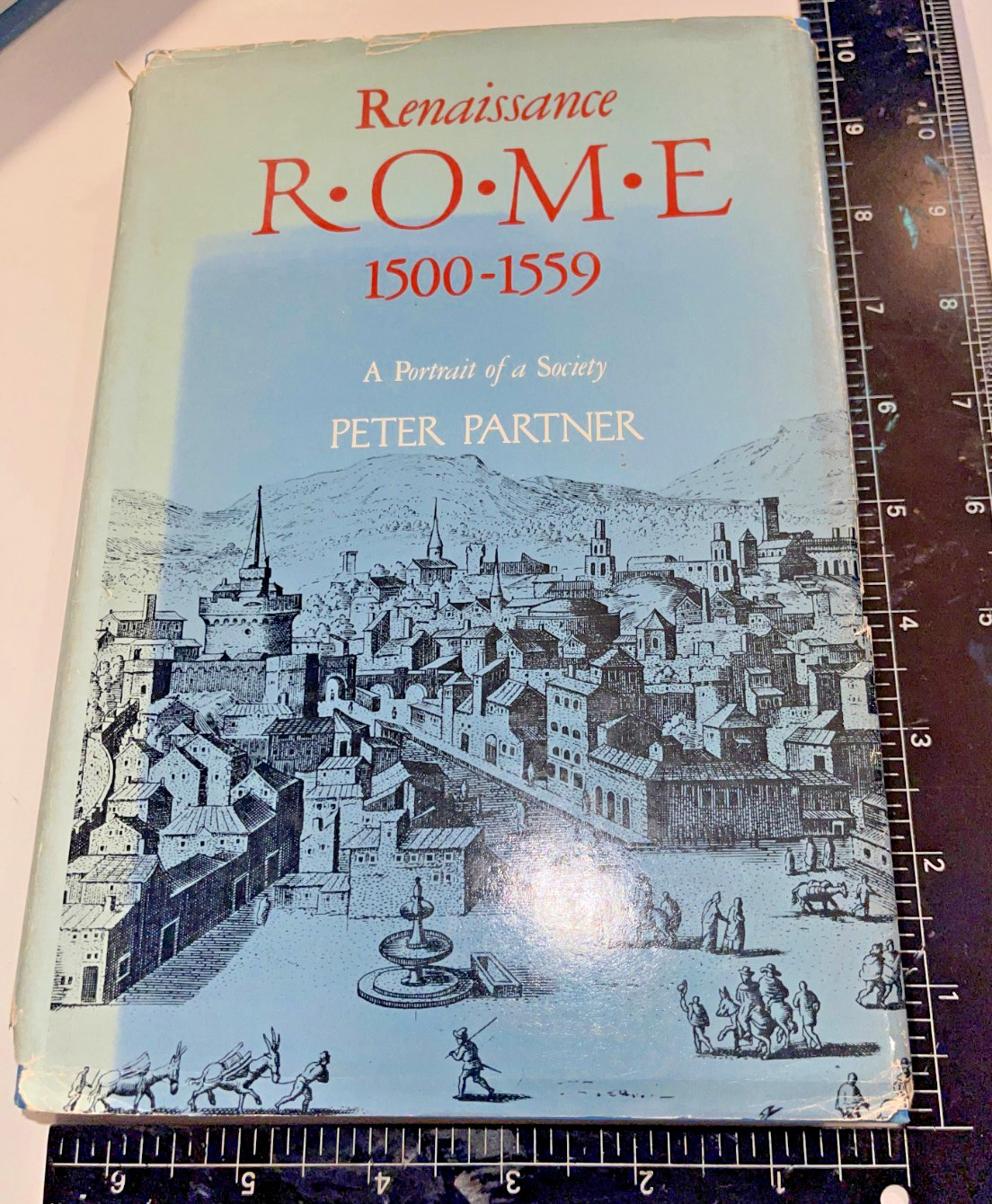 RARE 1976 RENAISSANCE ROME 1500-1559 PORTRAIT OF A SOCIETY PETER PARTNER 1ST ED.
