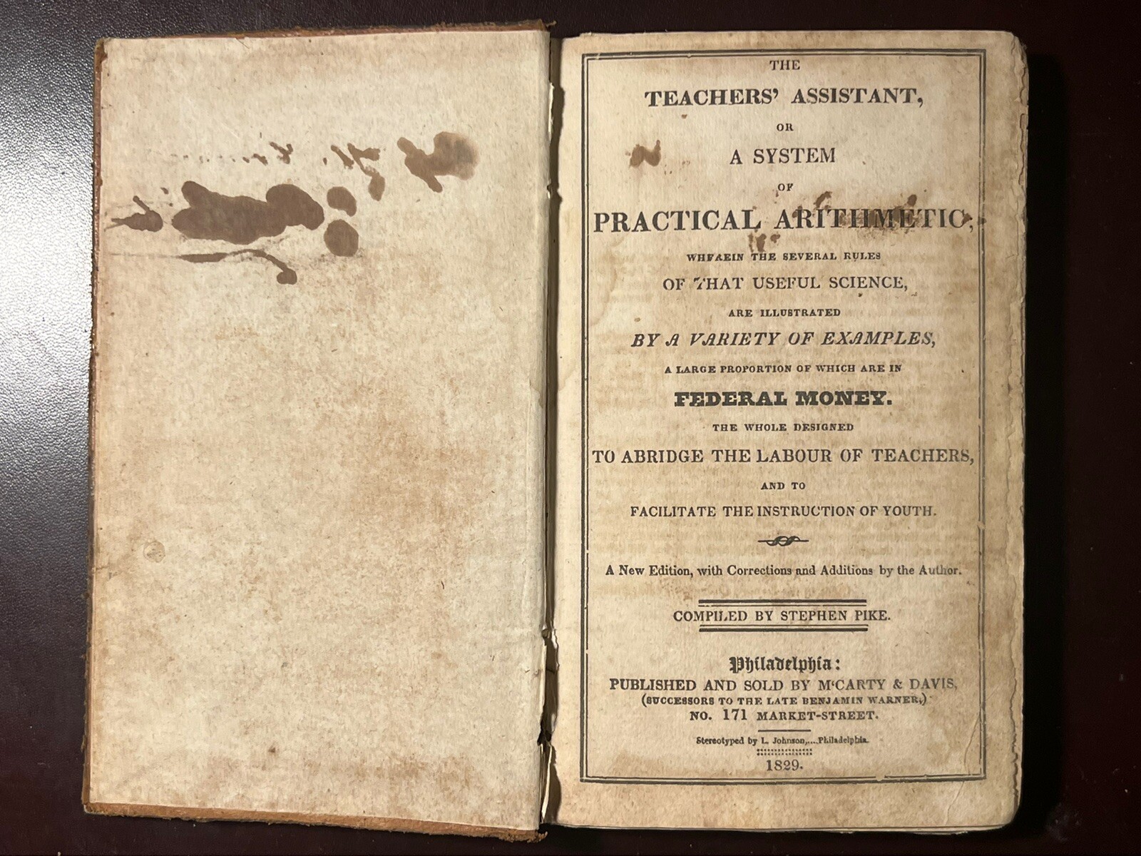 1829 Practical Arithmetic by Stephen Pike, 195 Years Old, Nice Copy. *z