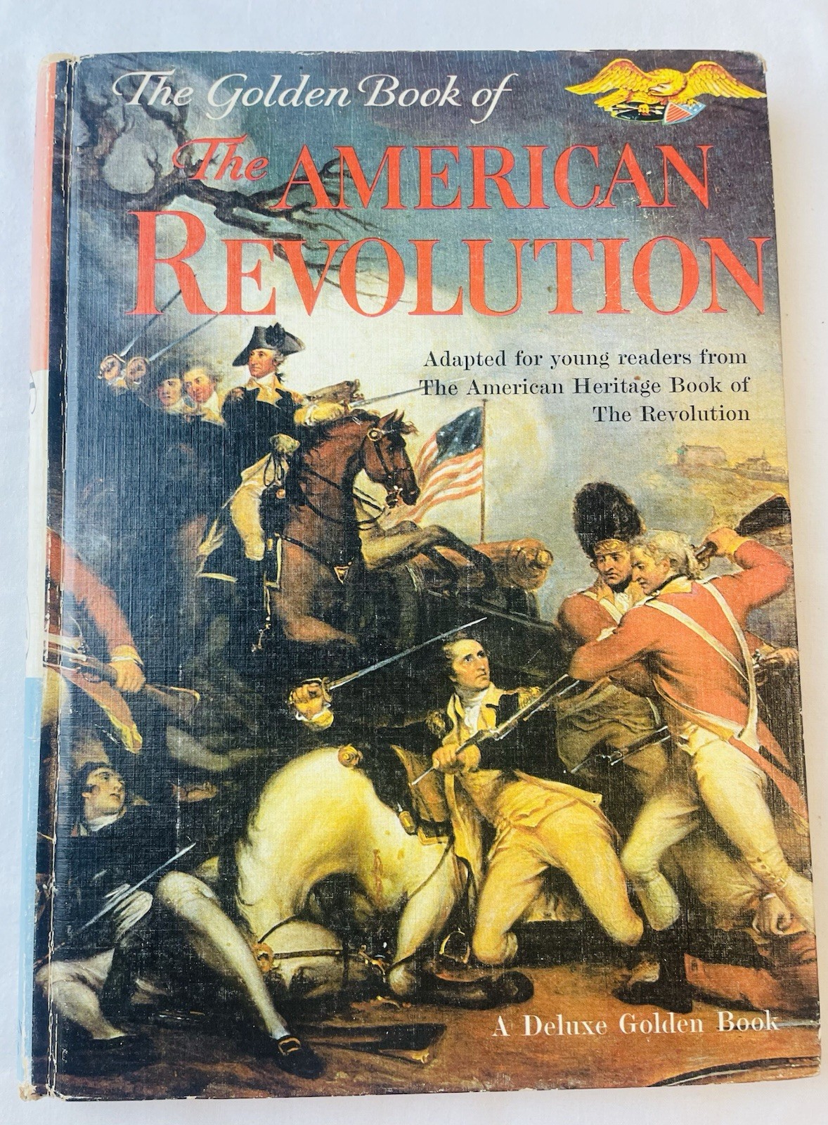 The Golden Book of The American Revolution, Hardcover 1959 DELUXE GOLDEN BOOK