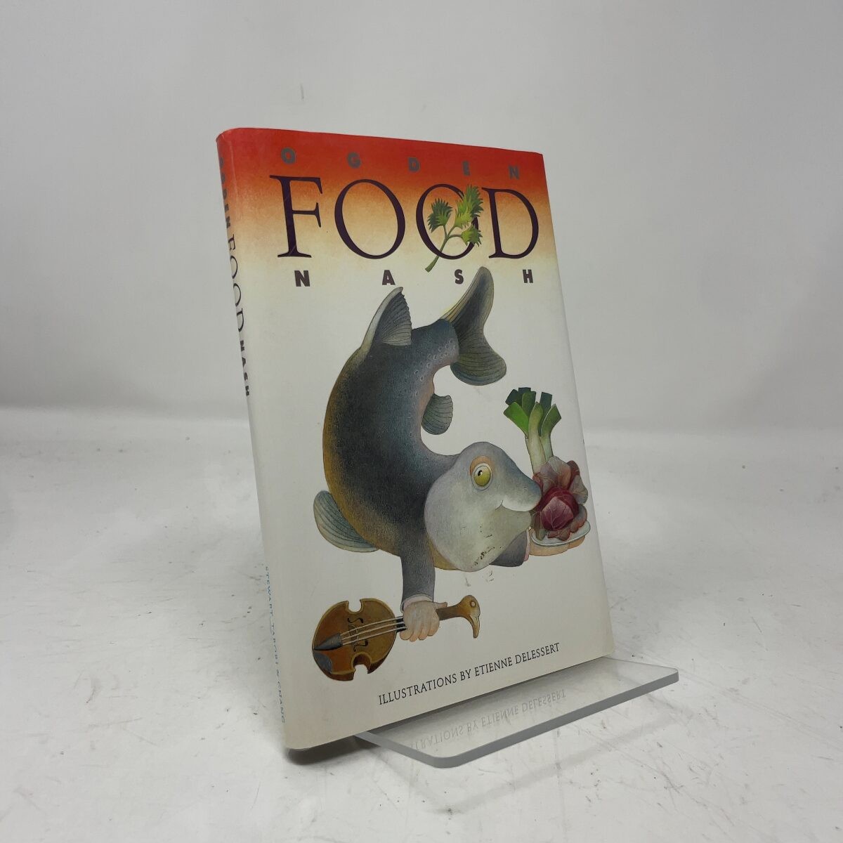 Food – Ogden Nash by Etienne Delessert HC First Thus Like New 1989