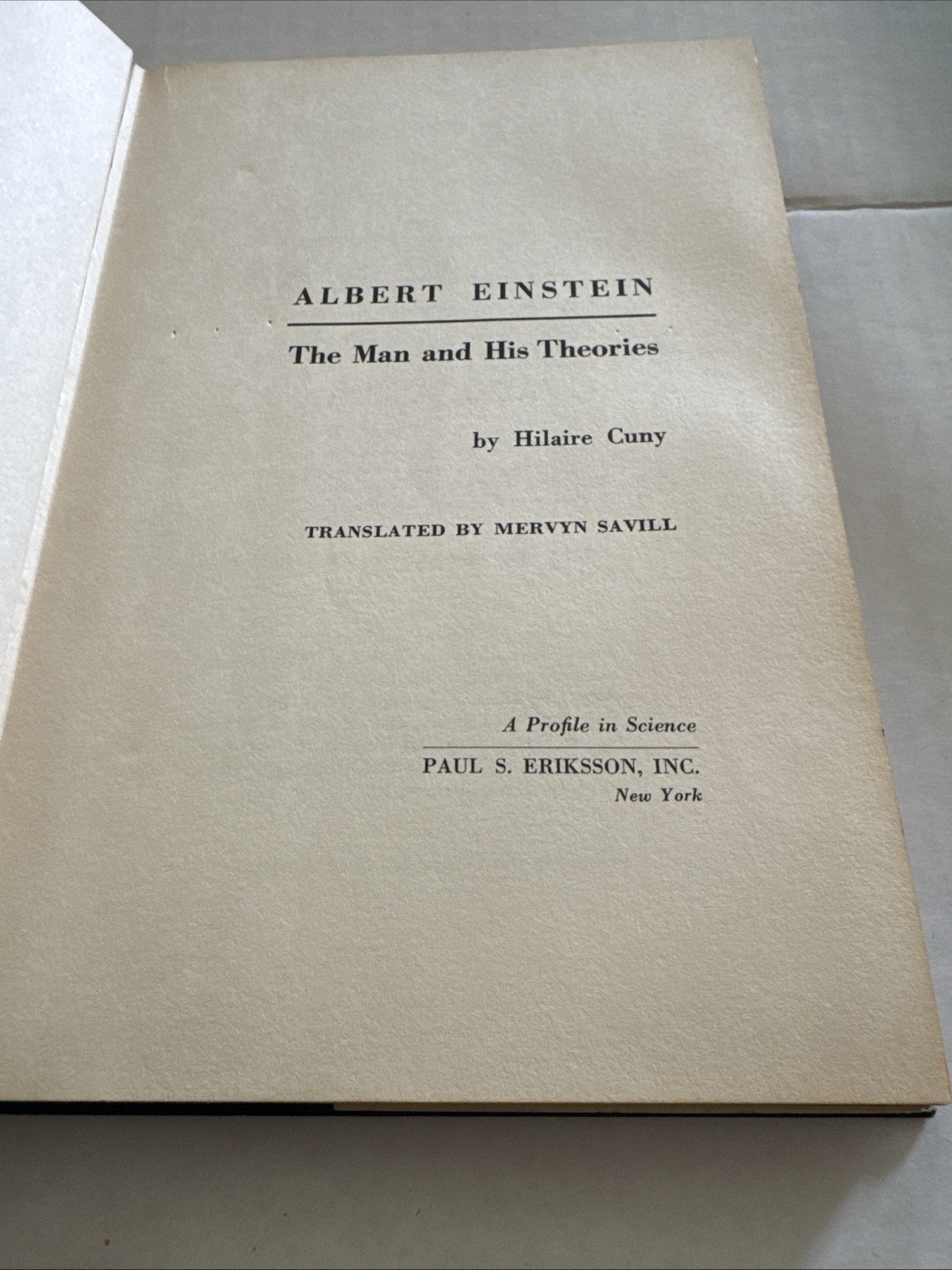 Albert Einstein The Man & His Theories, 1965 1st American Edition, Unmarked Fine