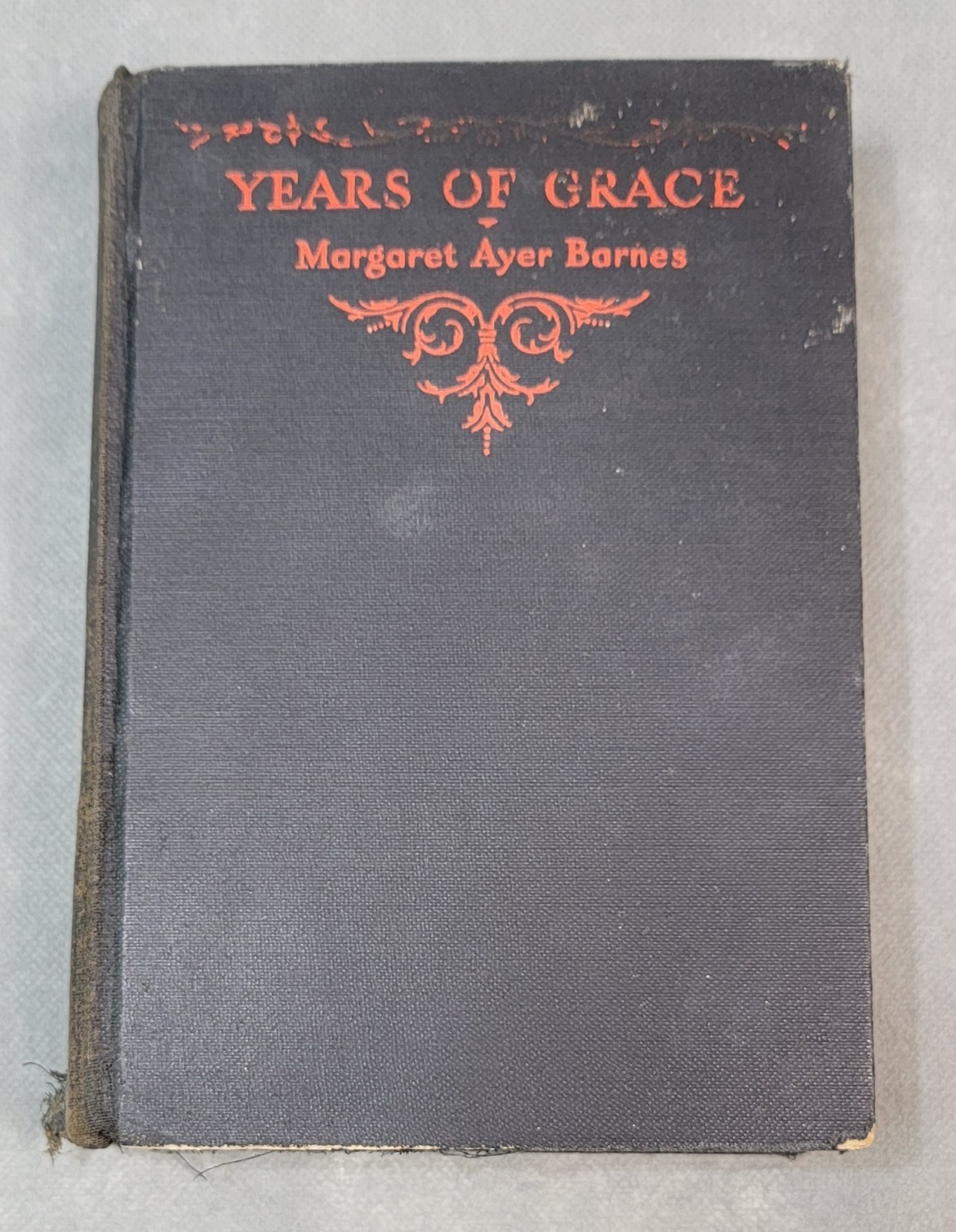 1930 YEARS OF GRACE Hardcover MARGARET AYER BARNES
