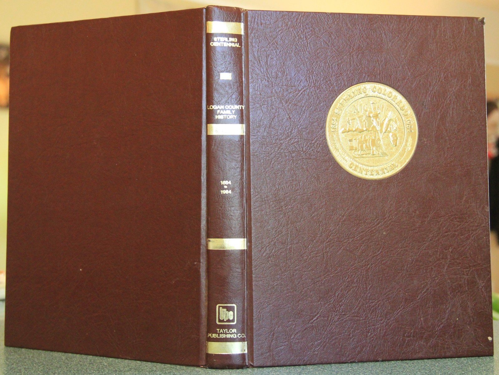 Sterling Centennial, Logan County (Colorado) Family History, hardcover, 1984