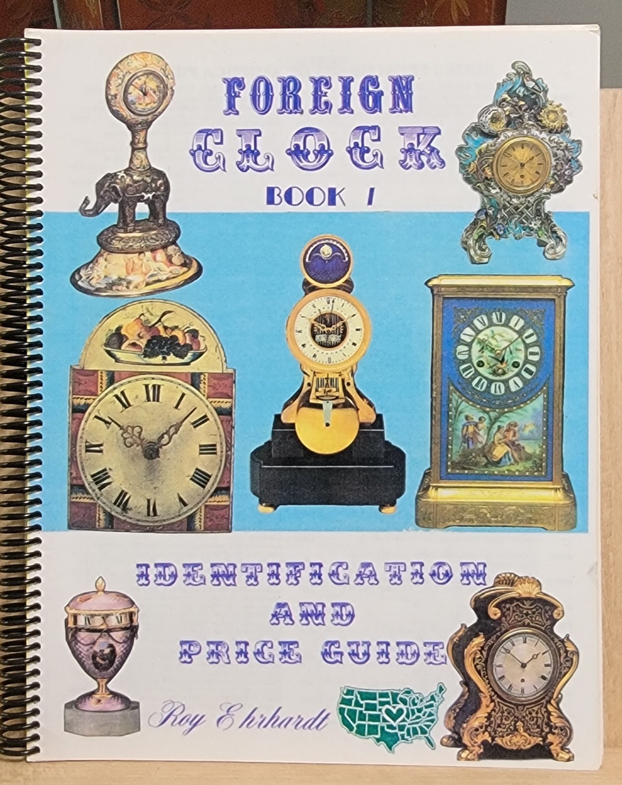 Foreign Clocks Roy Ehrhardt 5 Book Lot Limited First Editions Spiralbound
