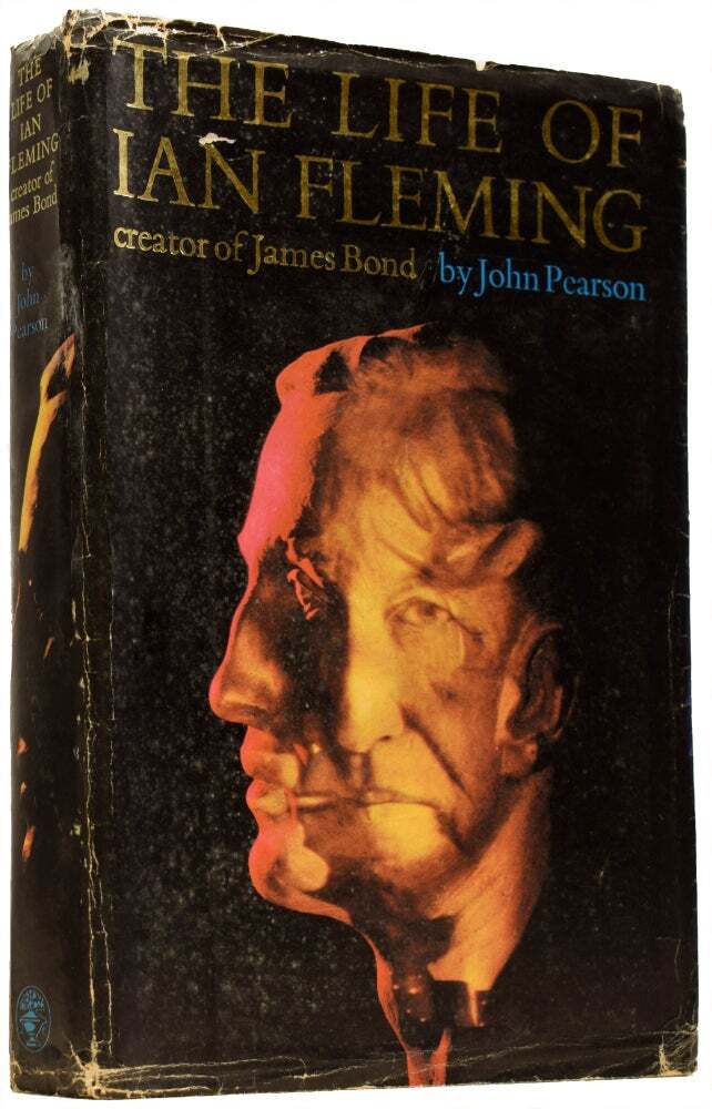 John PEARSON / The Life of Ian Fleming Creator of James Bond Proof 1st ed