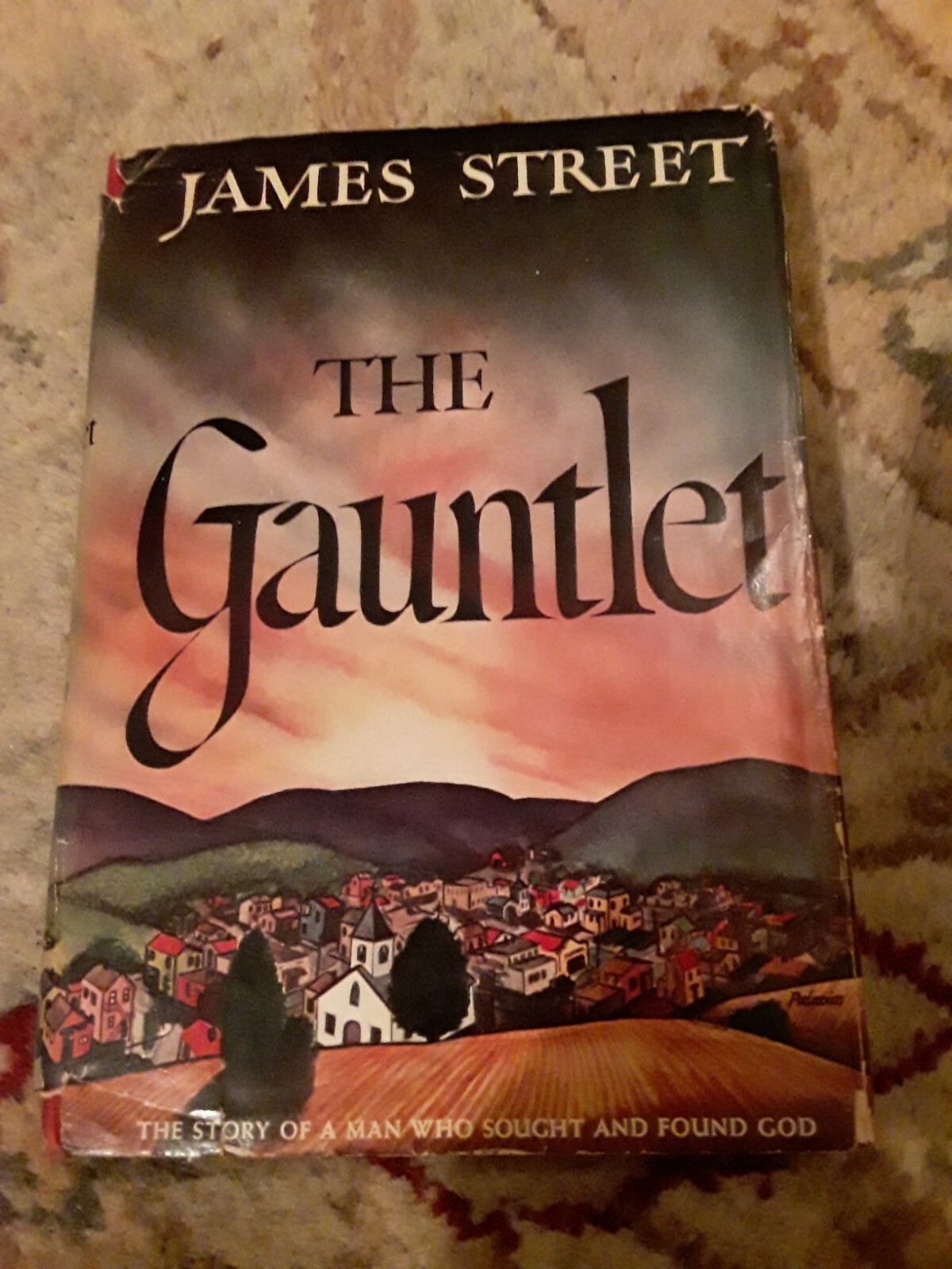 The Gauntlet by James Street – 1945 Hardcover Book Club Edition