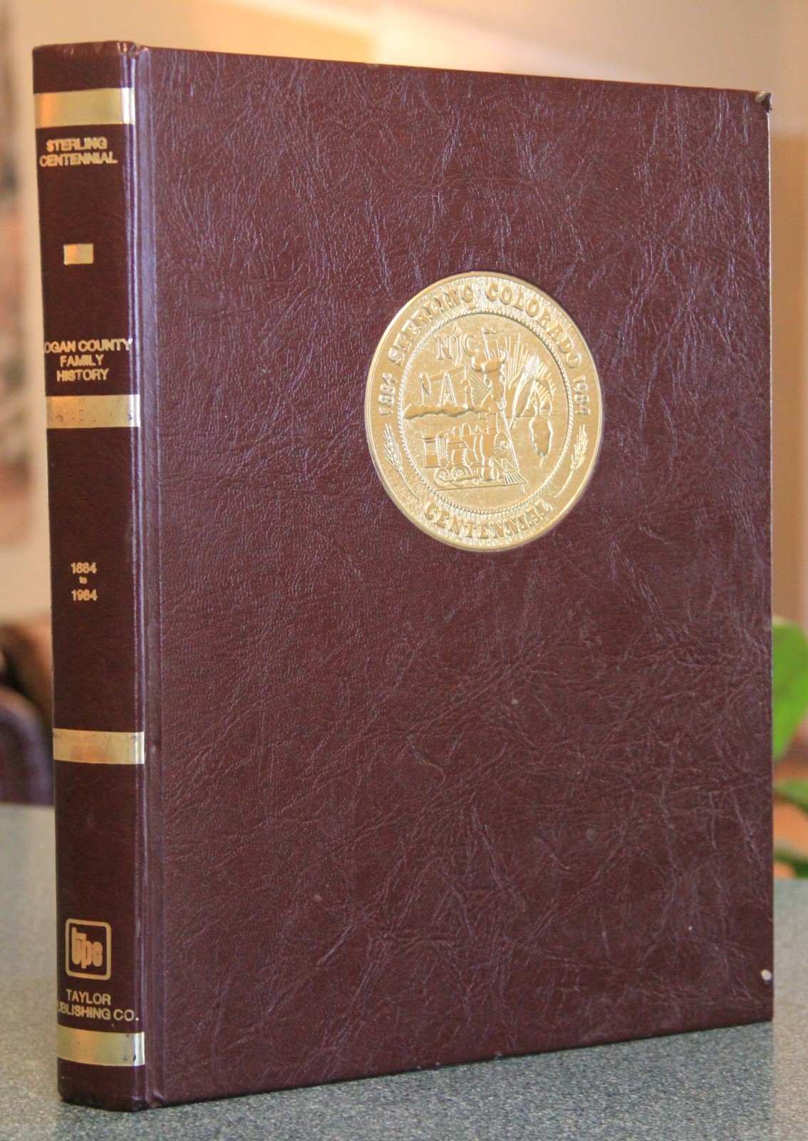 Sterling Centennial, Logan County (Colorado) Family History, hardcover, 1984