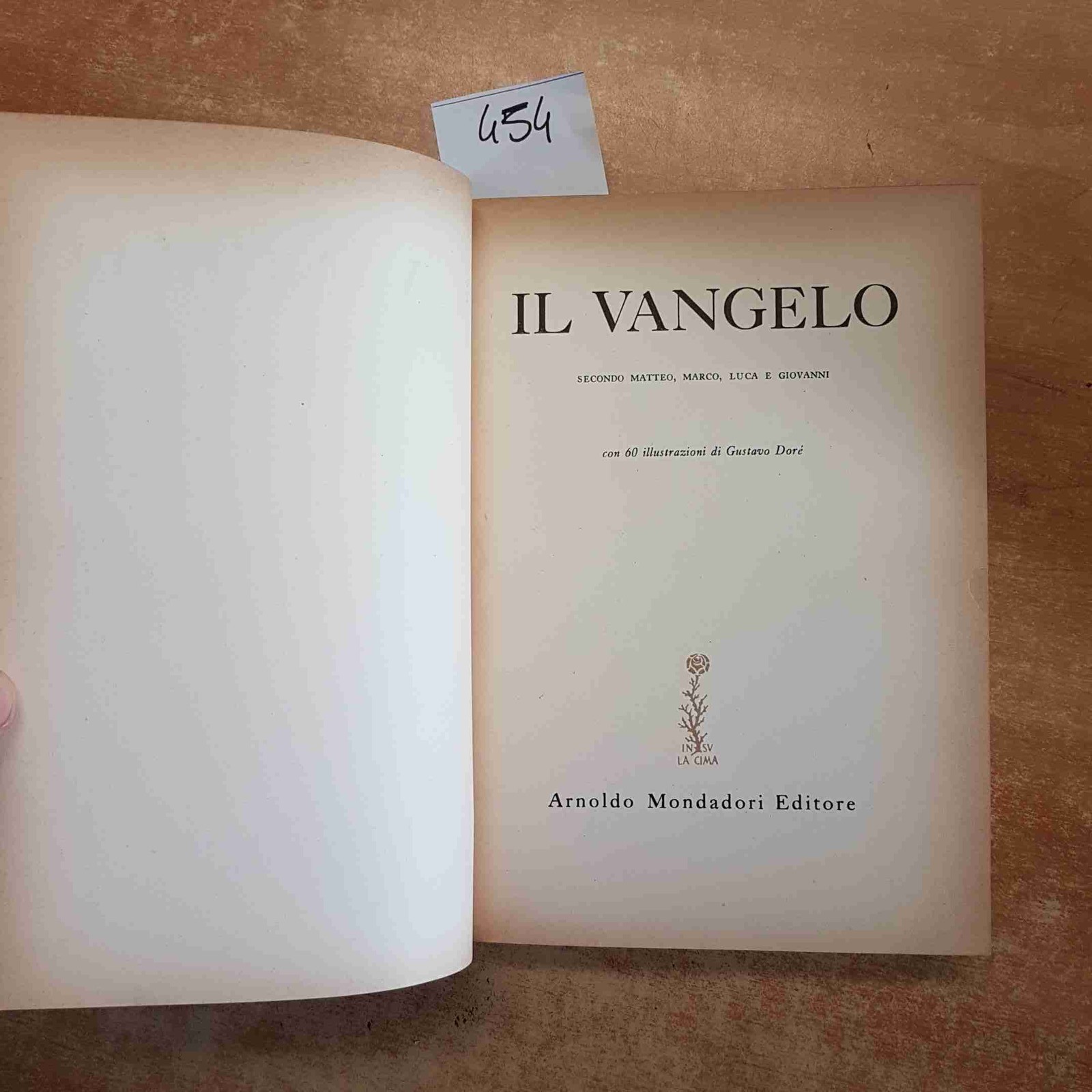 IL VANGELO SECONDO MATTEO, MARCO, LUCA E GIOVANNI 1956 GUSTAVO DORE‘ MONDADORI