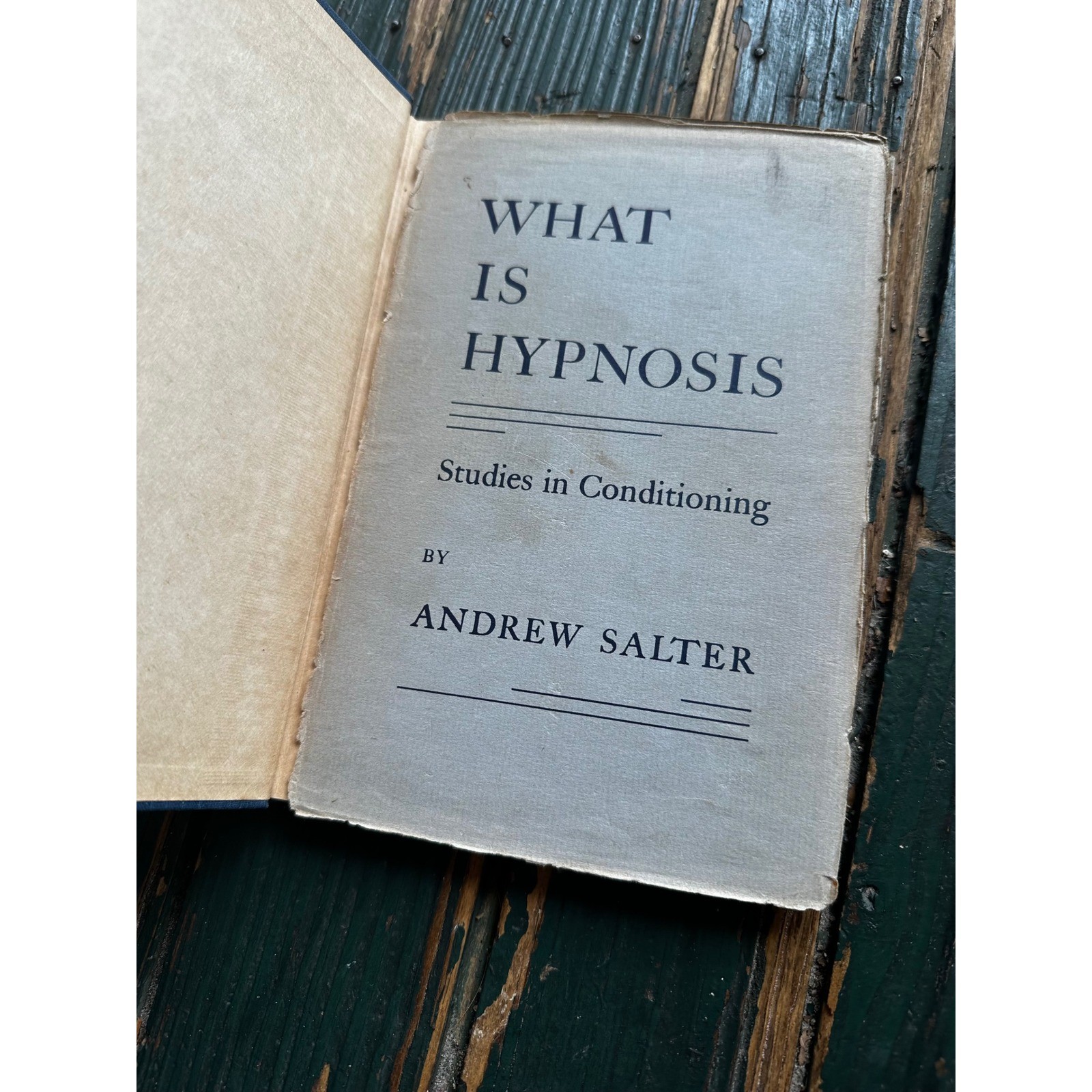 What Is Hypnosis Andrew Salter 1944 Second Printing Psychology Hardcover Book