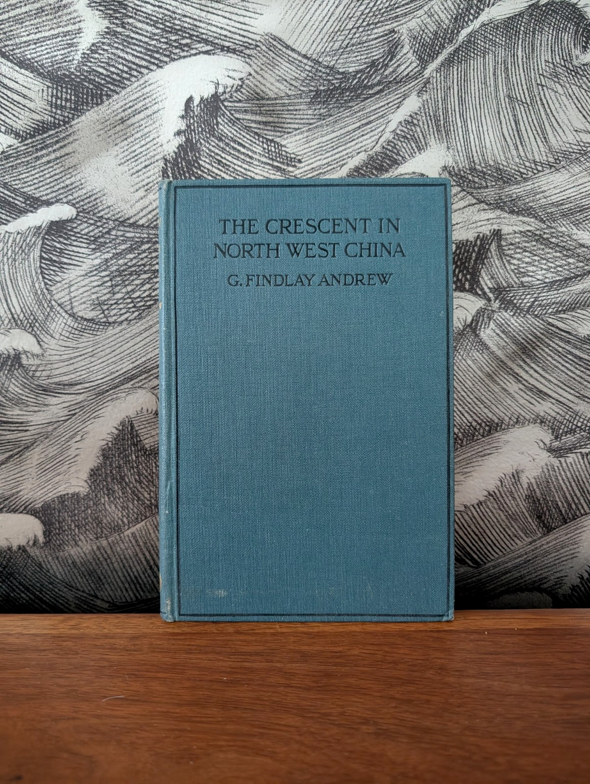The Crescent in North West China – G.Findlay Andrew 1921 Hardcover – Fast Post