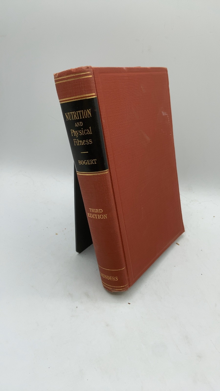 Nutrition and Physical Fitness L. Jean Bogert Hardcover 1940
