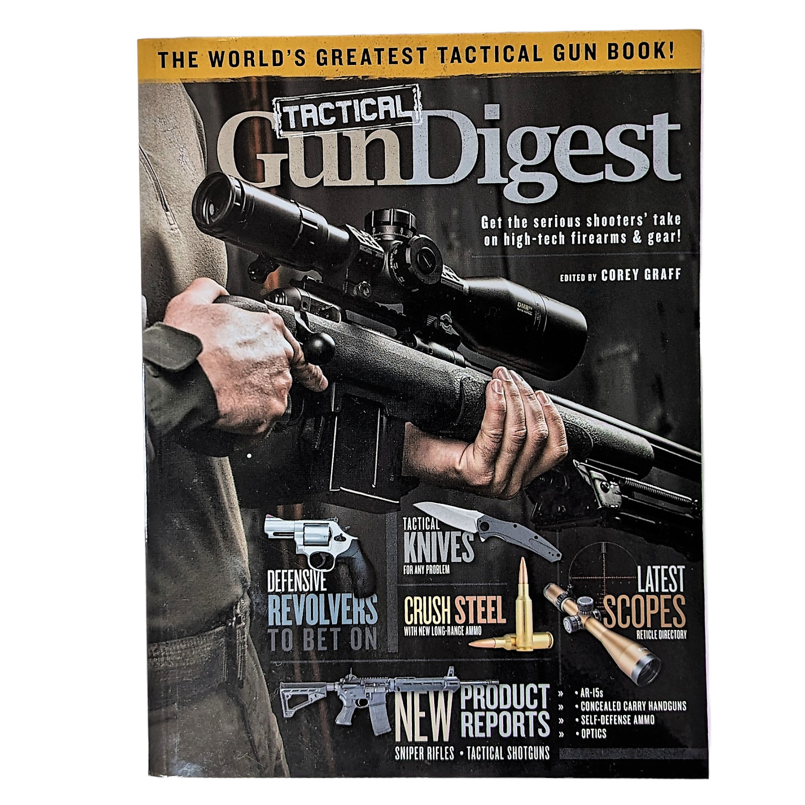 Cory Graff TACTICAL GUN DIGEST: World’s Greatest Tactical Gun Book 2019 VG Pback