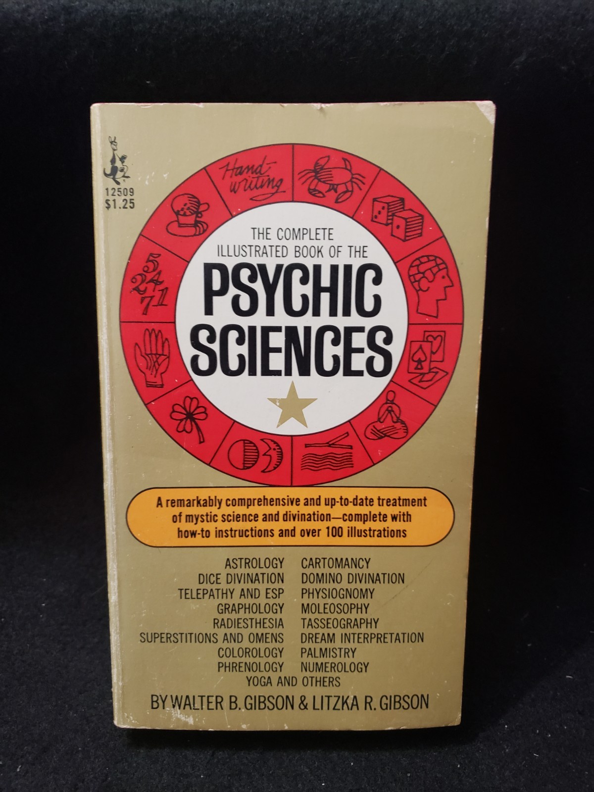 The Complete Illustrated Book of the Psychic Sciences Walter B. Gibson 4th print