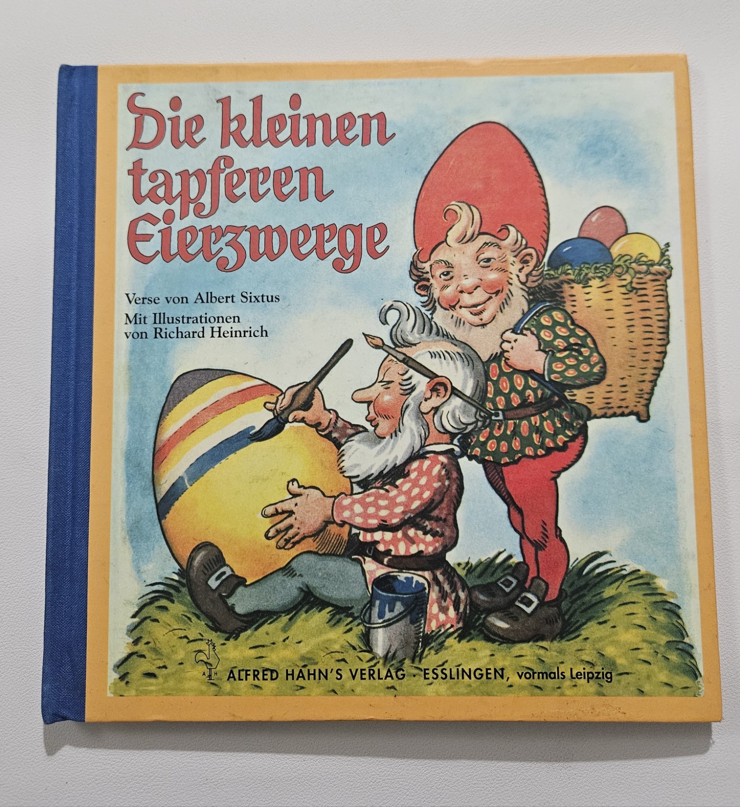 DIE KLEINEN TAPFEREN EIERZWERGE Hahns 2002