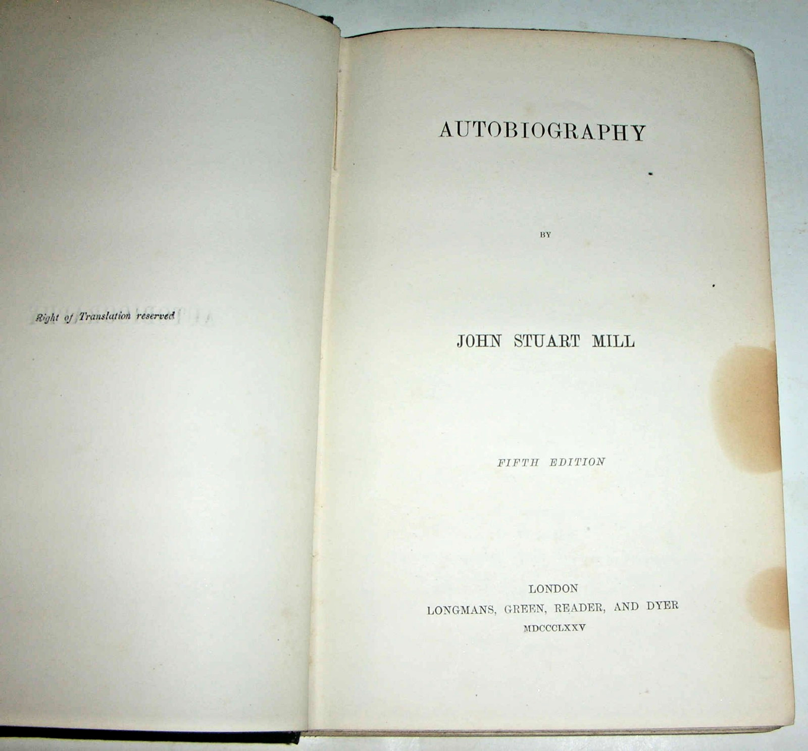 AUTOBIOGRAPHY by John Stuart Mill – 1875 – Fifth Edition – Longmans – Hardcover