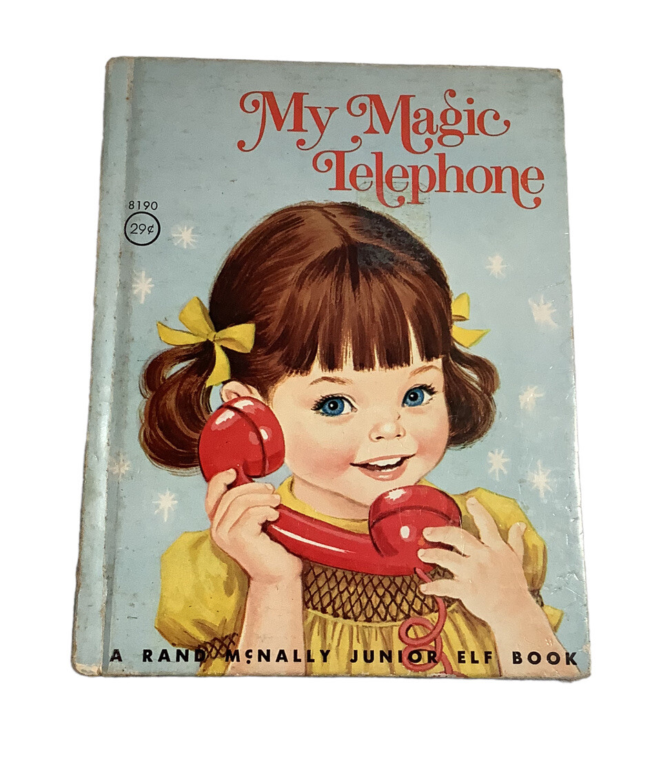 My Magic Telephone By Daphne Doward Hogstrom 1975 A Rand McNally Junior Elf Book
