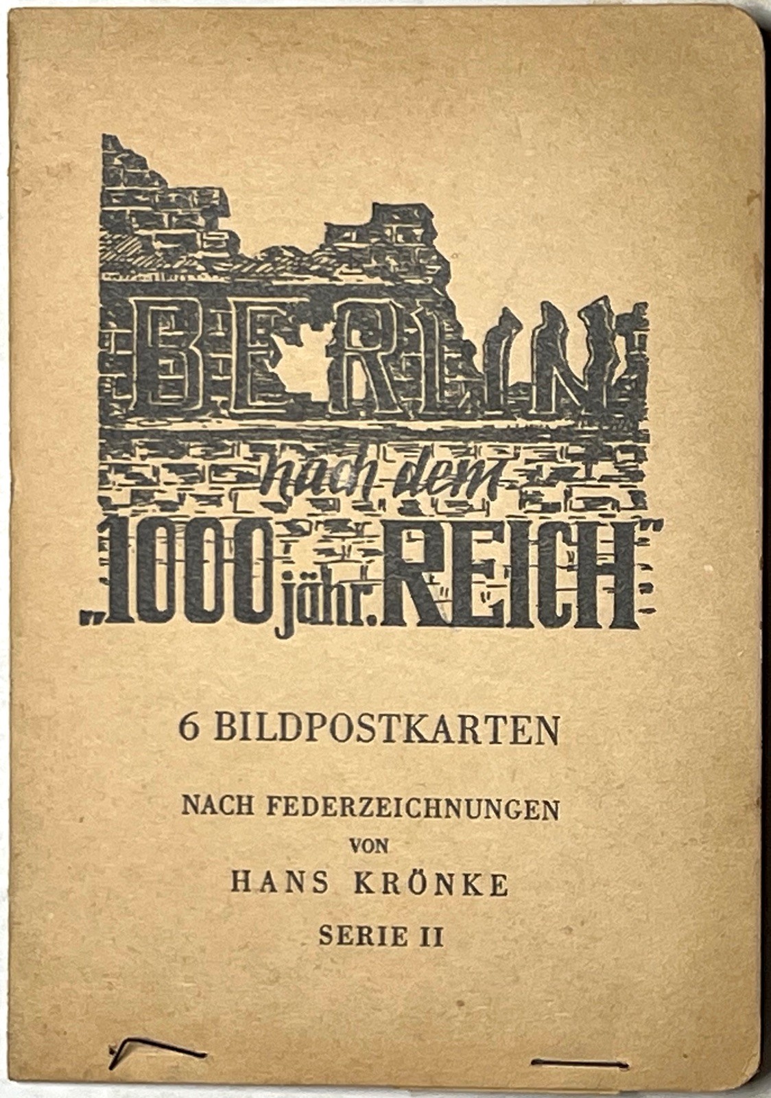 1946 BERLIN NACH 1000 JAEHRIGEN REICH KRONKE RUINS POSTCARD SERIE II POSTWAR WW2
