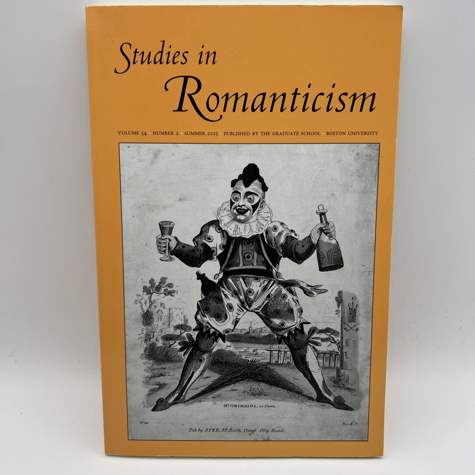 Studies in Romanticism, Volume 54 – Number 2 – Summer 2015 – Boston University
