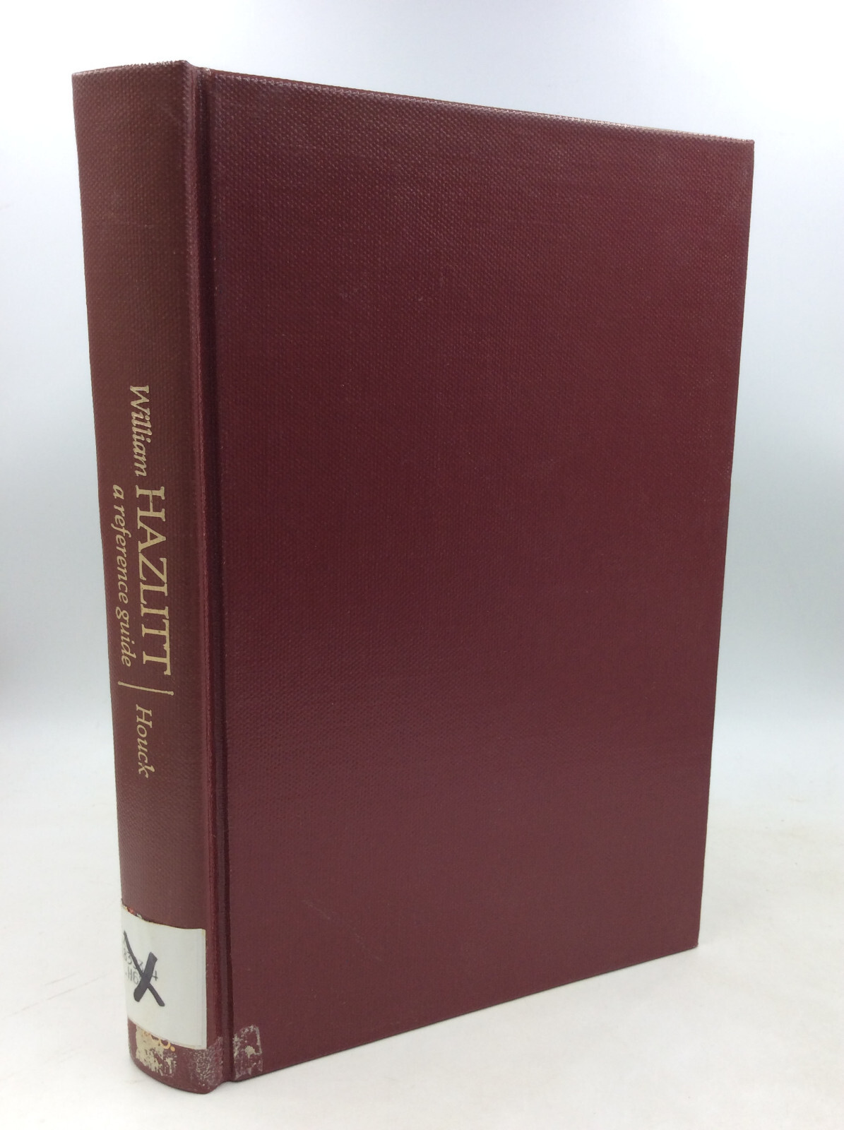 WILLIAM HAZLITT: A Reference Guide by James A. Houck -1977 – British Literature