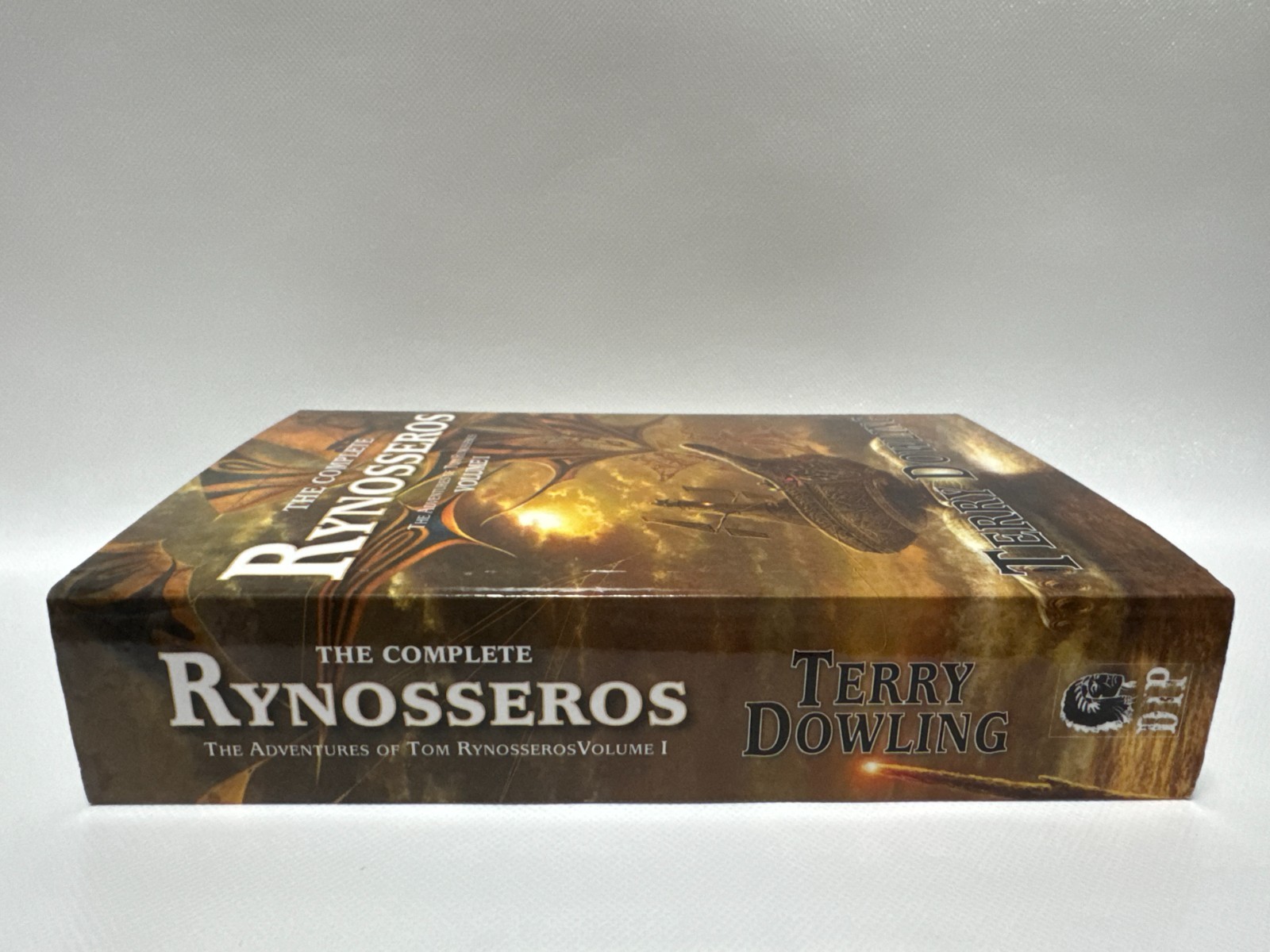 The Complete Rynosseros Volume 1 by Terry Dowling Softcover