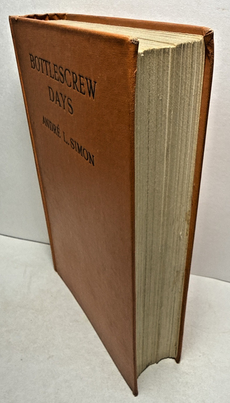 Bottlescrew Days Andre Simon Wine England 18th Century 1926 1st ED Antique Book
