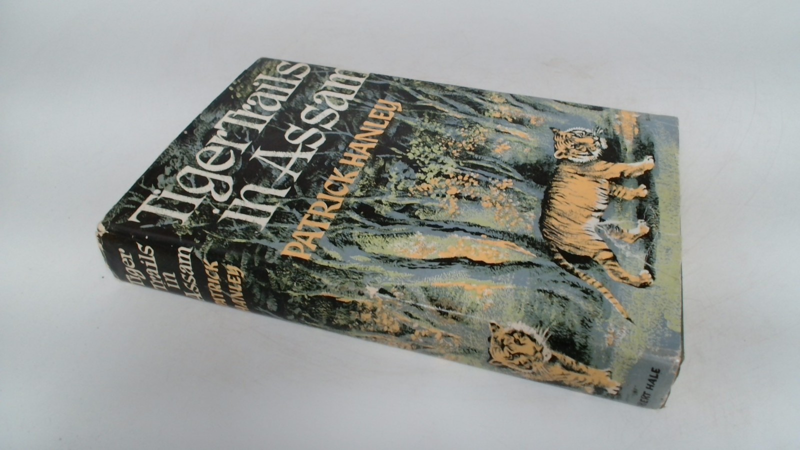 Tiger Trails In Assam, Patrick Hanley, Robert Hale Limited, 1961,