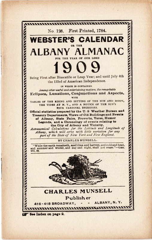 1909 Webster’s Calendar or the Albany Almanac No 126, Charles Munsell, Albany NY
