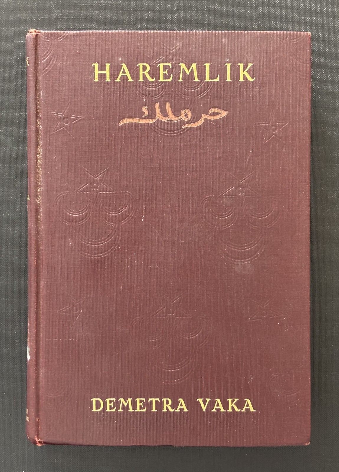 Haremlik by Demetra Vaka 1909 First Edition – Pre-WWI Turkey