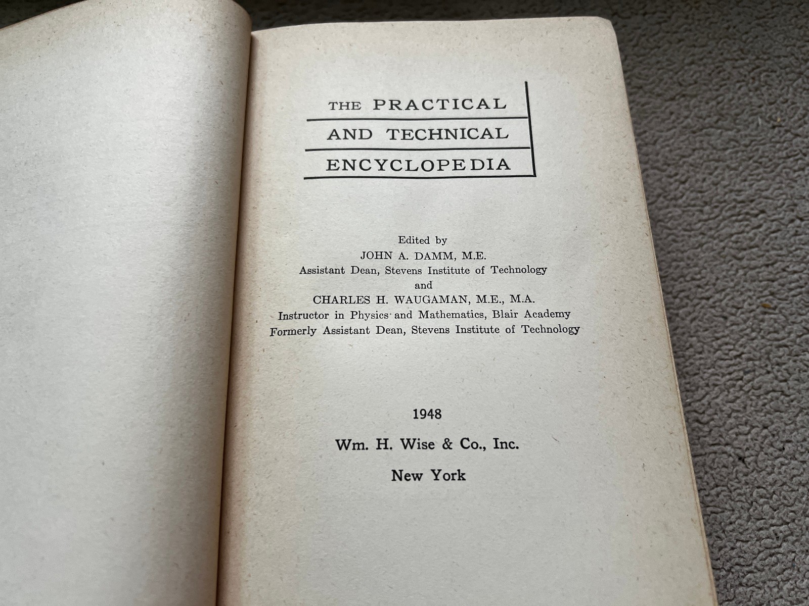 The Practical And Technical Encyclopedia 1948 Wm. H. Wise And Co. Hardcover L2