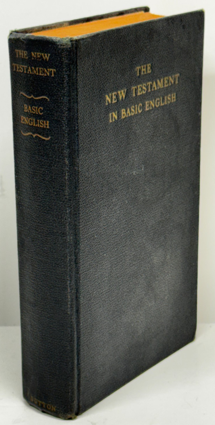 The New Testament in Basic English by E.P. Dutton 11th Printing 1944 VTG