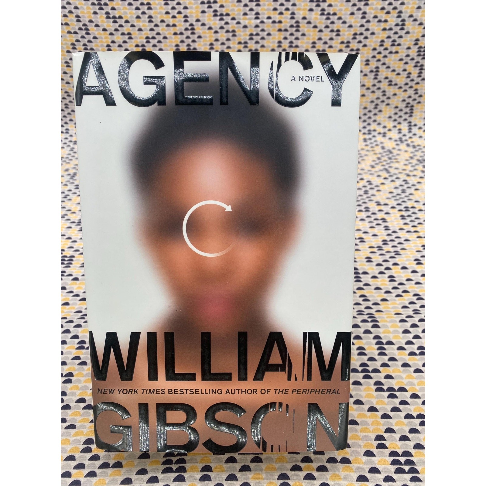 SIGNED – Agency – William Gibson – Hardcover – 1st Edition, 1st Printing