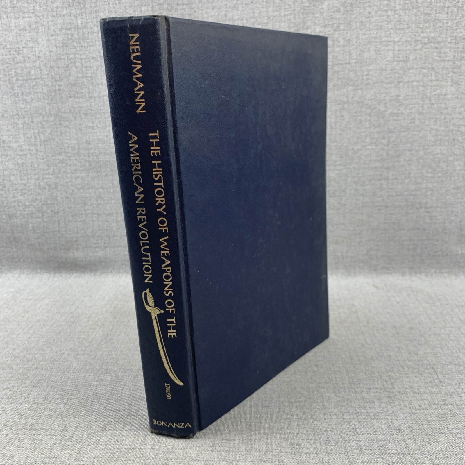 George Neumann History Weapons American Revolution 1967