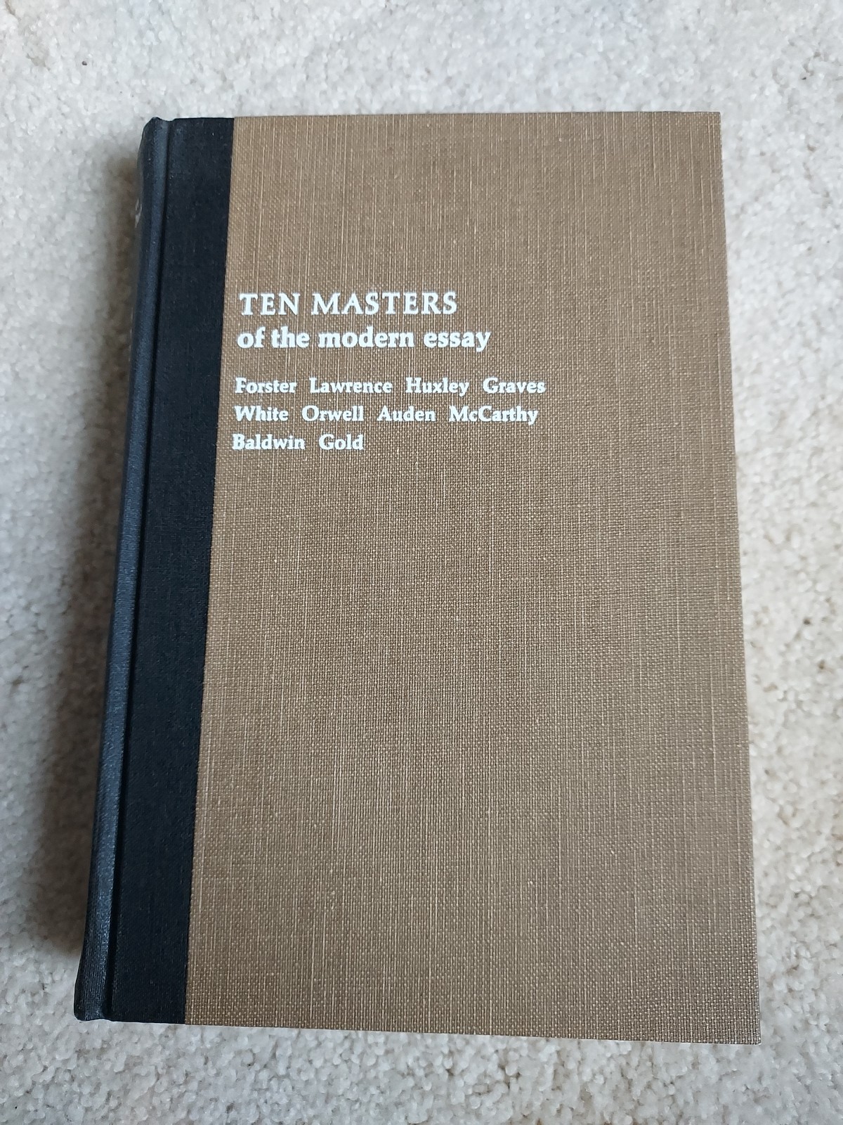 Ten Masters of the Modern Essay ed. by Robert Davis 1966 Hardcover