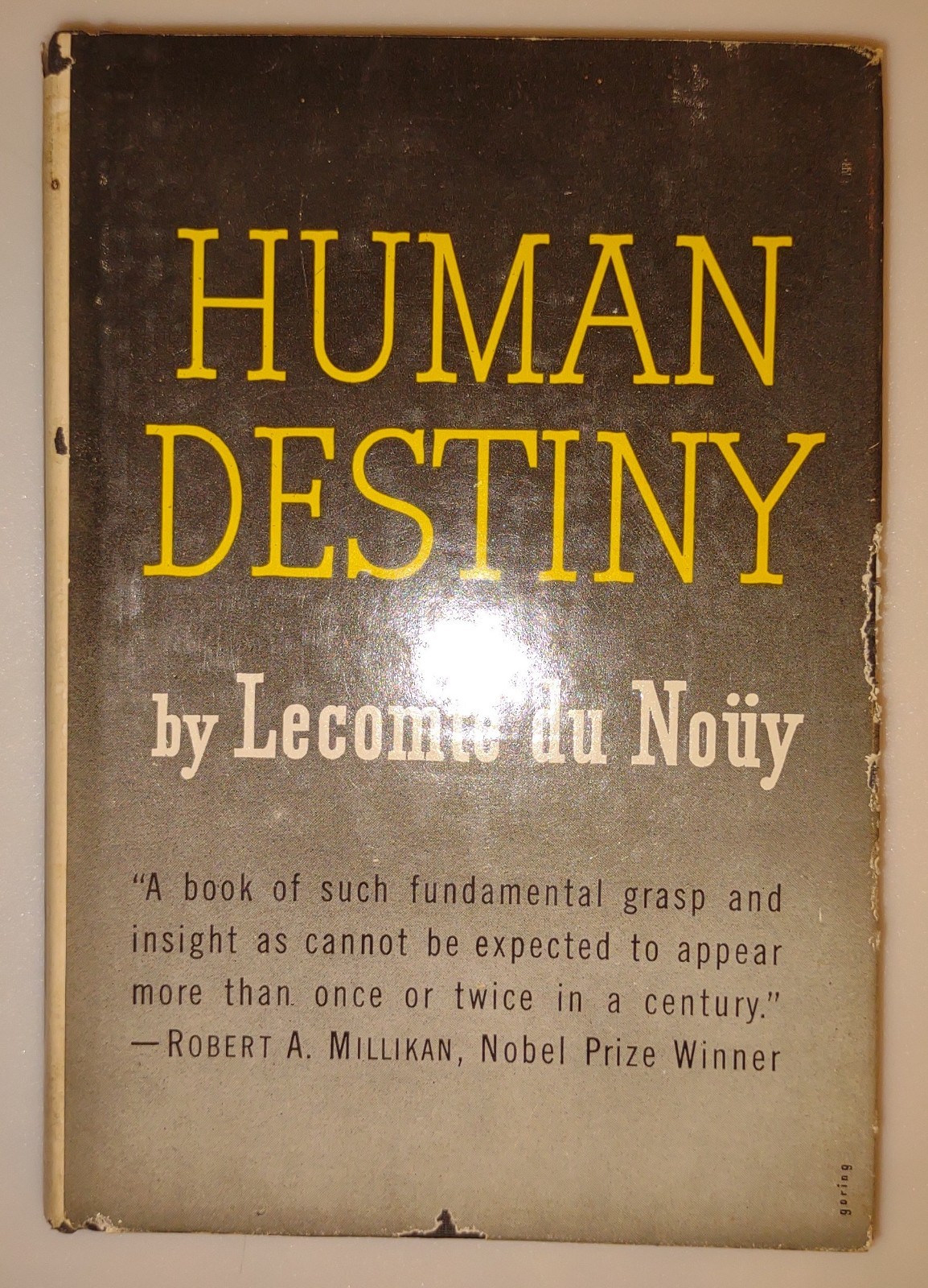1947 „HUMAN DESTINY“ by Lecompte du Nouy, David McKay Co, HC/DJ