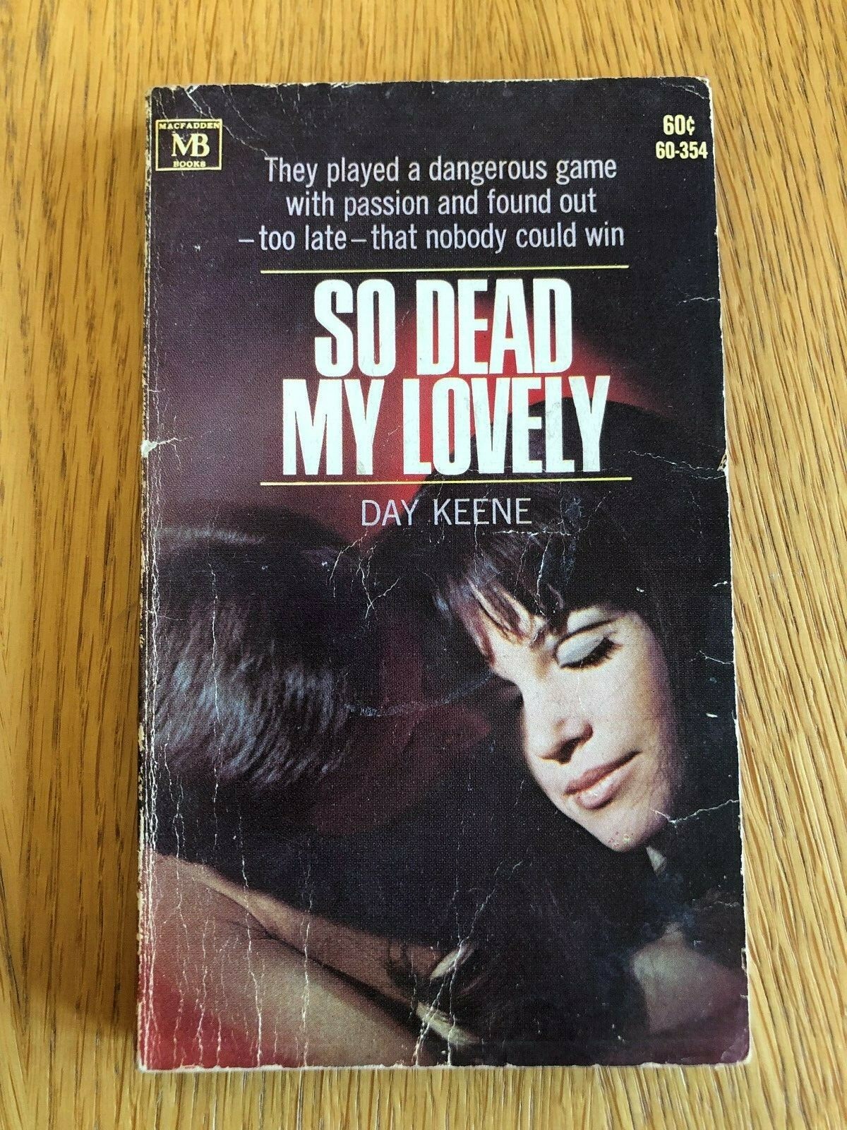 SO DEAD MY LOVELY by DAY KEENE – MACFADDEN-BARTELL – P/B – 1968