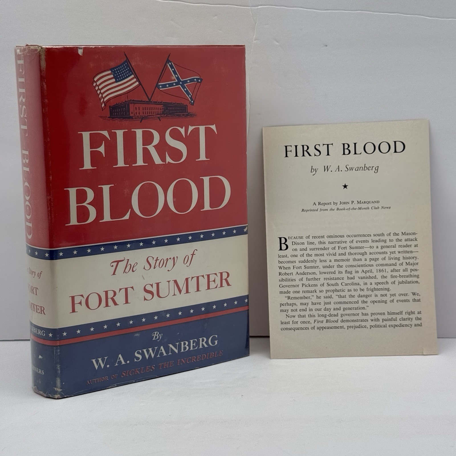 FIRST BLOOD THE STORY OF FORT SUMPTER BY W. A. SWANBERG 1957 HCDJ BOTM INSERT