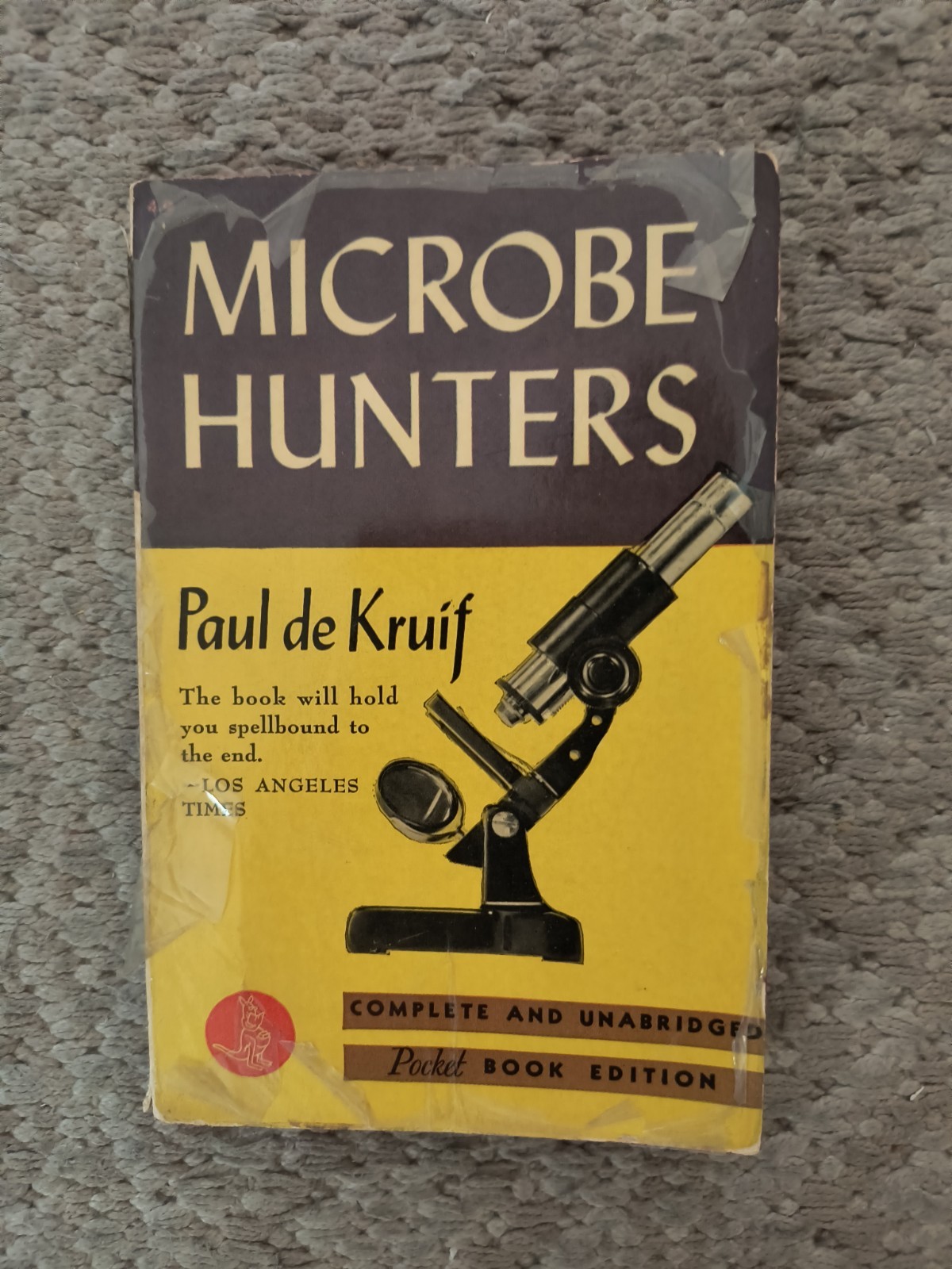 Microbe Hunters Paul De Kruif 1942 Microbiologist Microbiology Science Disease1