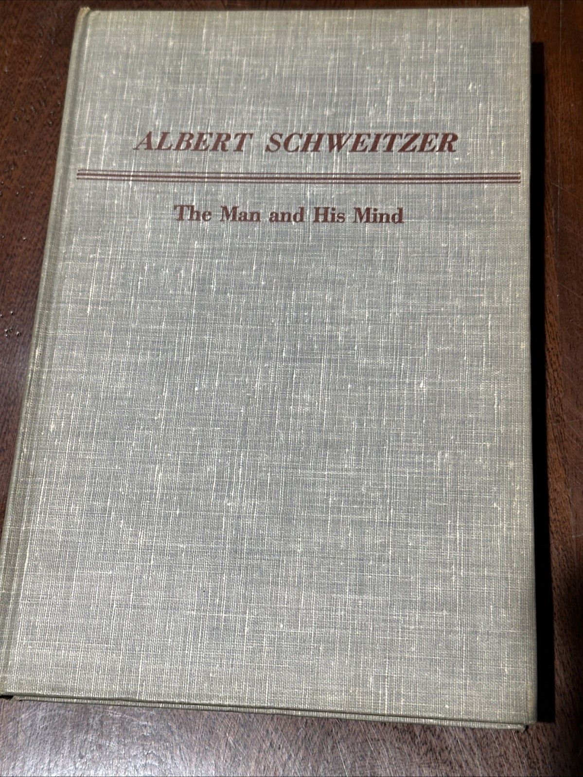ALBERT SCHWEITZER: The Man And His Mind George Seaver 1947 1st Ed. HC B-111325