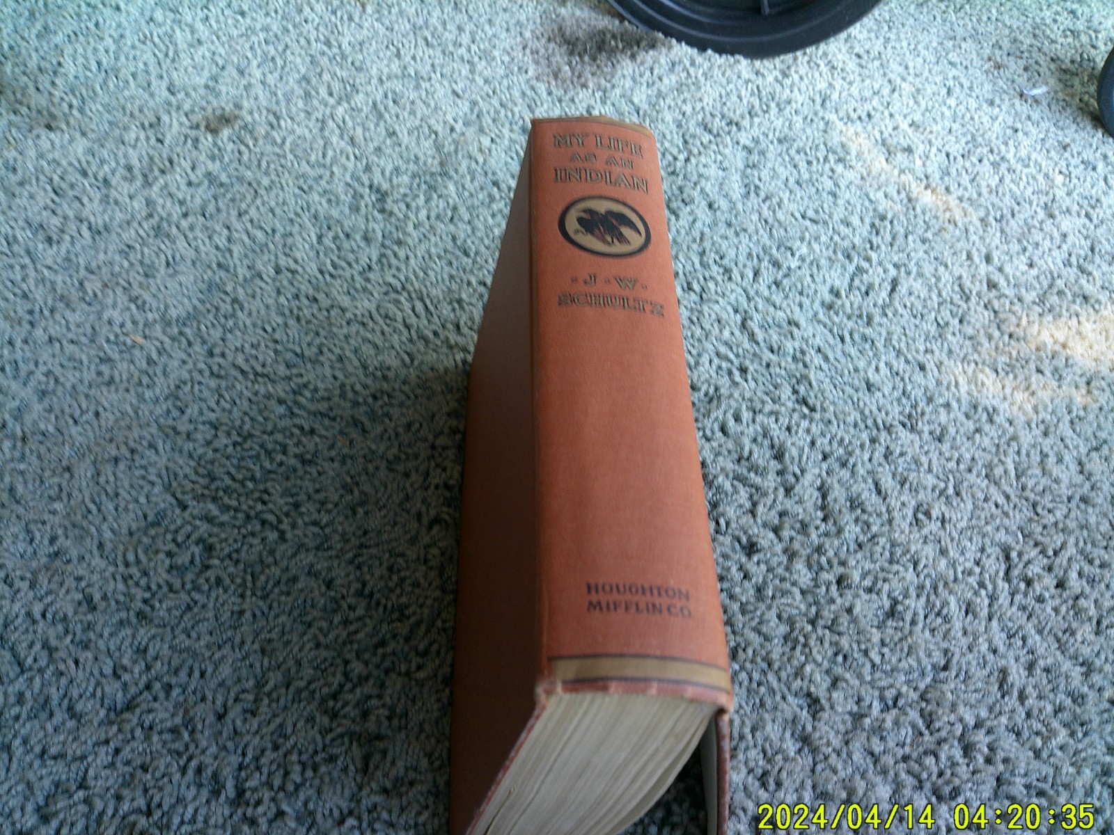 MY LIFE AS AN INDIAN by James Willard Schultz. Undated H & M edition. INSCRIBED