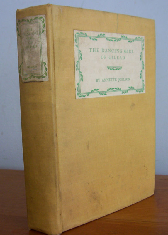 THE DANCING GIRL OF GILEAD by Annette Joelson, 1930 Cape Town South Africa Novel