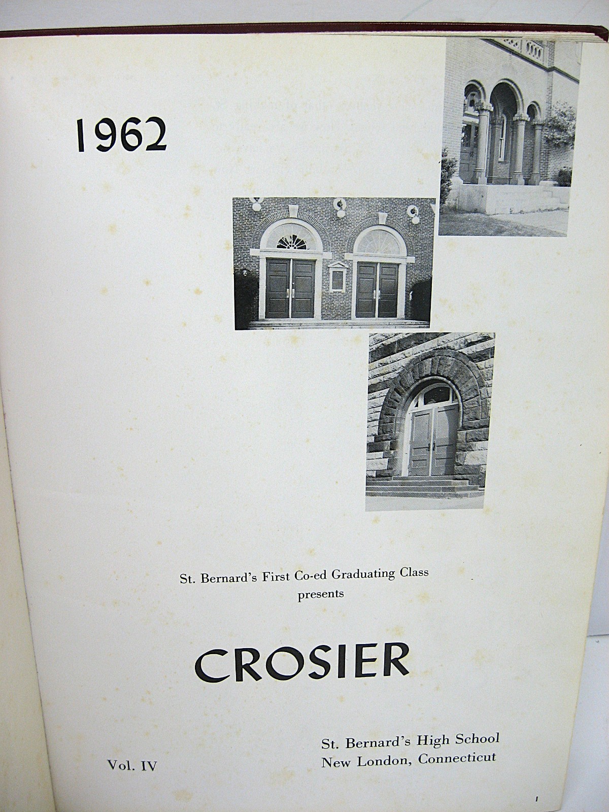 1962 Crosier, St. Bernard’s High School, New London, Connecticut Yearbook