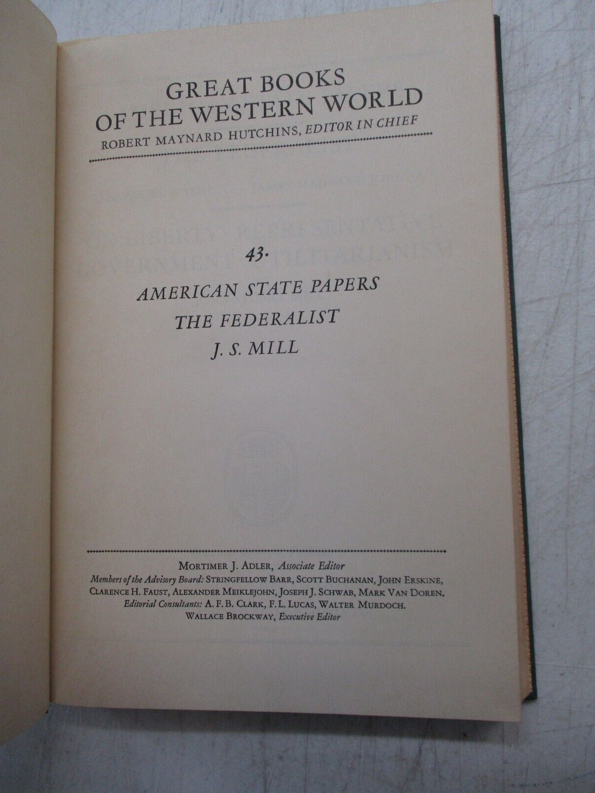 BRITANNICA GREAT BOOKS OF THE WESTERN WORLD 1952 #43 AMERICAN STATE PAPERS MILL